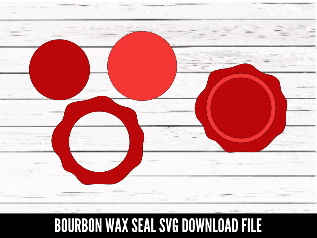 Bourbon Wax Seal  - Digital Download - SVG cut file - CelebrationWarehouse