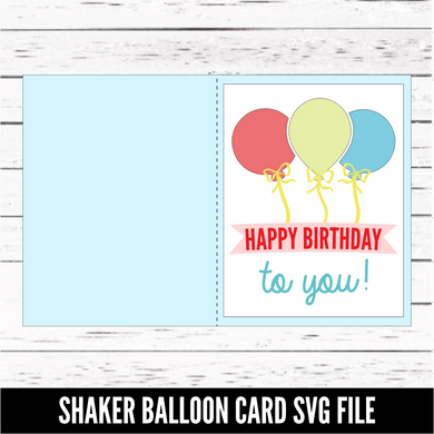 Balloon Shaker Card SVG file - SVG download - Digital Download - CelebrationWarehouse