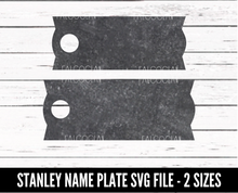 Load image into Gallery viewer, Stanley Name Plate - SVG download - Digital Download - CelebrationWarehouse
